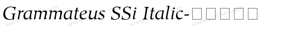 Grammateus SSi Italic字体转换
